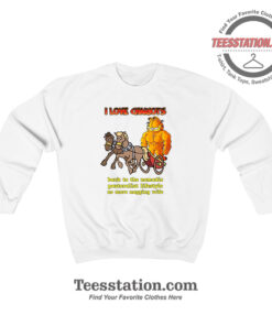 Garfield I Love Chariots Back To The Nomadic Sweatshirt