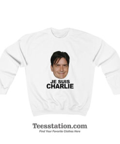 Je Suis Charlie Sheen Meme Sweatshirt