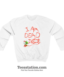 Super Mario Yoshi I Am Dead Inside Sweatshirt