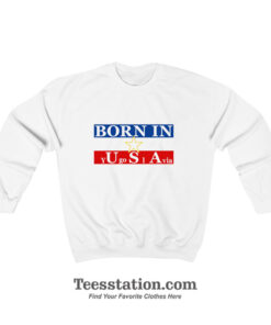Born In Yugoslavia Usa Sweatshirt